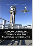 Aviação Comercial Controlada por Máquinas Inteligentes - E-papers