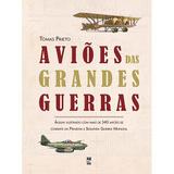 Aviões das grandes guerras