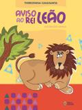 Aviso ao rei leão - Ed. do brasil