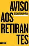 Aviso aos Retirantes - Nos