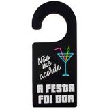 Aviso De Porta Mdf Não Me Acorde A Festa Foi Boa - Versare anos dourados