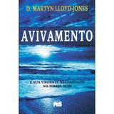 Avivamento - D. M. Lloyd-Jones - Editora pes