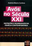 Avós no Século XXI - Juruá