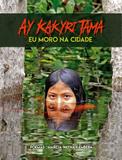 Ay Kakyri Tama - Eu Moro Na Cidade