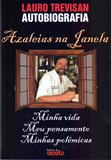Azaleias Na Janela - Da mente