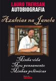 Azaleias na Janela - Da mente