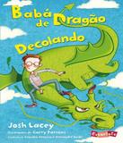Baba De Dragao - Decolando - Escarlate (brinque-book)