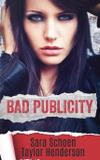 Bad Publicity - Limitless publishing
