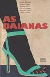 Baianas, As - Editora casarao do verbo