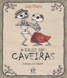 Baile Das Caveiras, O - Franco editora