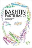 Bakhtin Partilhado - Crv