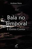Bala no Temporal - All print