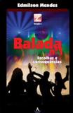 Balada Nº 1 - Escolhas e Consequencias - Habacuc