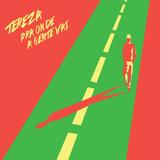 Banda Tereza - Pra Onde A Gente Vai - CD - Som livre