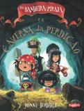 Bandeira-pirata e a caverna da perdicao, os - Escarlate (brinque book)