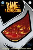 Bane: A conquista - Edição 1 - DC Comics
