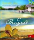 Bangalo, O - Novo conceito