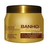 Banho de verniz Forever liss 240G