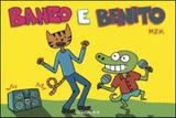 Banzo e benito - Zarabatana books