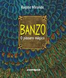 Banzo - O Passaro Magico - Compor