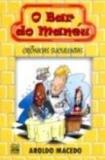 Bar do meneu, o - cronicas suculentas - Selo negro