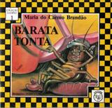 BARATA TONTA ( COLECAO XADREZ ) / V. 01 - Projeto FBN - Rhj - rhj