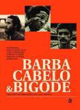 Barba, cabelo e bigode - Azougue editorial