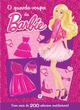 Barbie - O guarda-roupa da Barbie