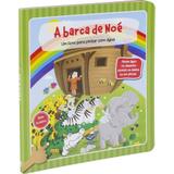 Barca De Noe, A - Um Livro Para Pintar Com Agua - Sbb Unknown Binding Sbb - Sociedade bíblica do brasil