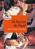 Barcos De Papel, Os - Editora atica s/a