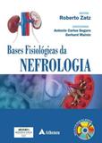 Bases Fisiológicas da Nefrologia - Atheneu