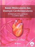 Bases Moleculares das Doenças Cardiovasculares - Atheneu