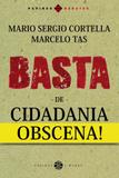 Basta de cidadania obscena - Papirus 7 mares