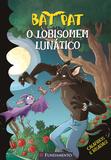 Bat Pat - O Lobisomem Lunático