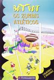 Bat pat - os zumbis atleticos - Fundamento