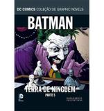 Batman Terra De Ninguém Coleção Dc Graphic Novels -parte 5 - Dc comics