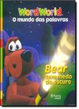 Bear tem Medo do Escuro - Planeta infantil - grupo planeta