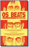 Beats, os: um graphic history - Editora arx