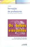 Bebes e as coisas, os - Autores associados