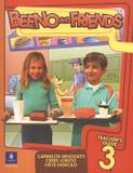 Beeno and friends 3 tb - Pearson (importado)