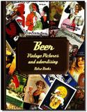 Beer - Vintage Pictures And Advertising - Cook lovers