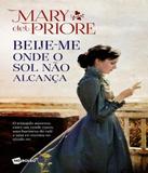 Beije-me Onde O Sol Nao Alcanca - Livro De Bolso - No bolso (planeta)