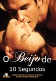 Beijo de 10 segundos, o - Harbra - paradidatico/univ/int geral/direito