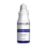 Beira Alta Vaselina Líquida 90ml