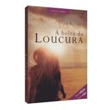Beira da Loucura, À - Lúmen