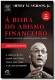 Beira do abismo financeiro, a - Grupo elsevier