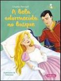 Bela adormecida no bosque, a - Volta e meia