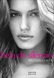 Bela do silencio - Martins editora