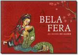 Bela e a Fera, A - Companhia das letrinhas