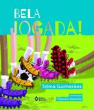 Bela Jogada! - Editora do brasil